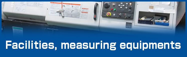 Facilities, measuring equipments